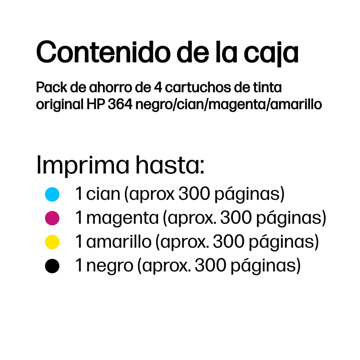 HP 364 4-pack Black/Cyan/Magenta/Yellow Original Ink Cartridges cartucho de tinta 4 pieza(s) Estándar Negro, Cian, Magenta, Amarillo (4)